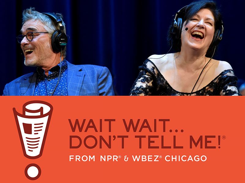 Wait Wait … Don't Tell Me! NJPAC