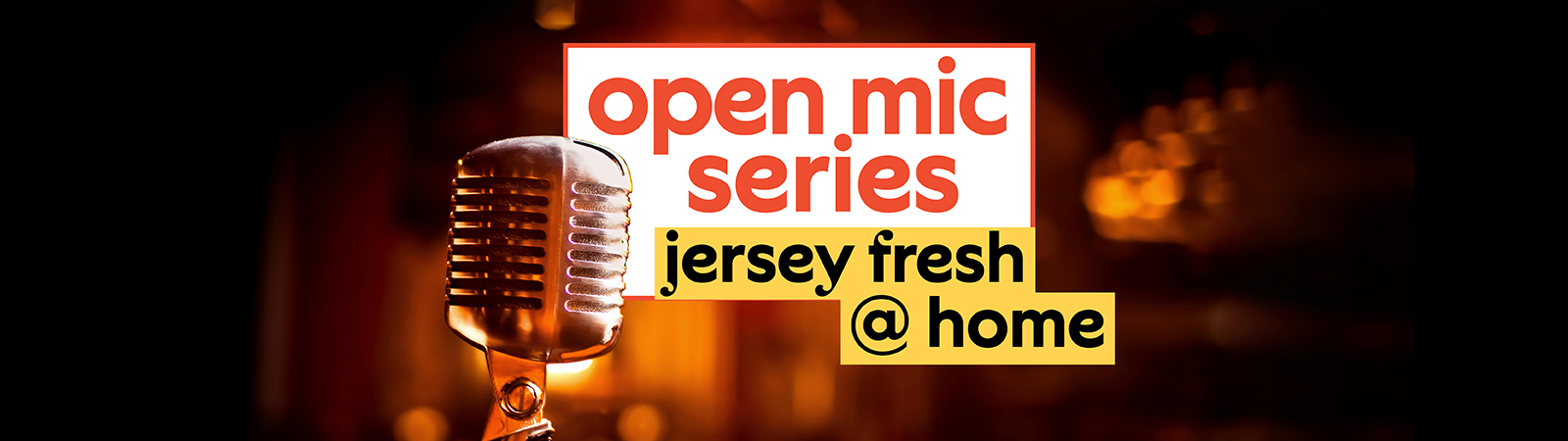 1600x450_Jersey_Fresh_Open_Mic_web