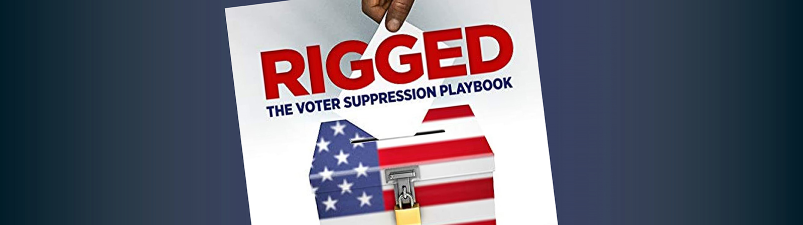 _1600X450_PSEG_SIS_Voter Suppression Playbook_onsale2